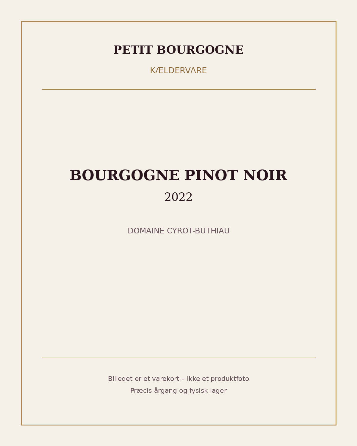 Domaine Cyrot-Buthiau Bourgogne Pinot Noir 2022 – neutralt varekort, ikke produktfoto